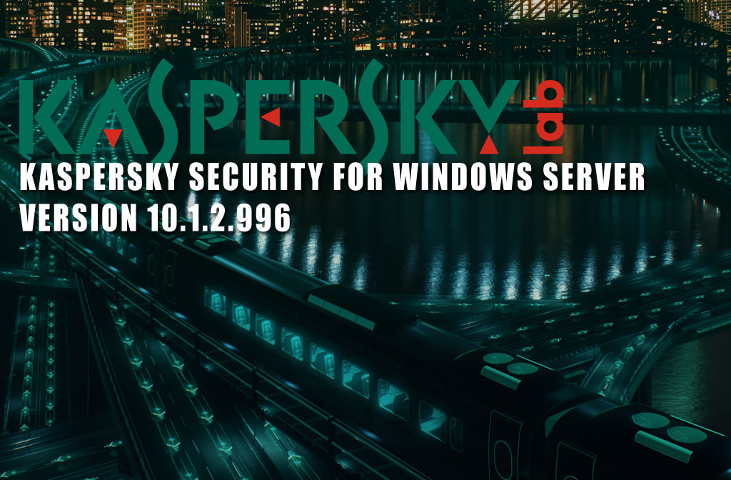 Kaspersky Security for Windows 10.1.2