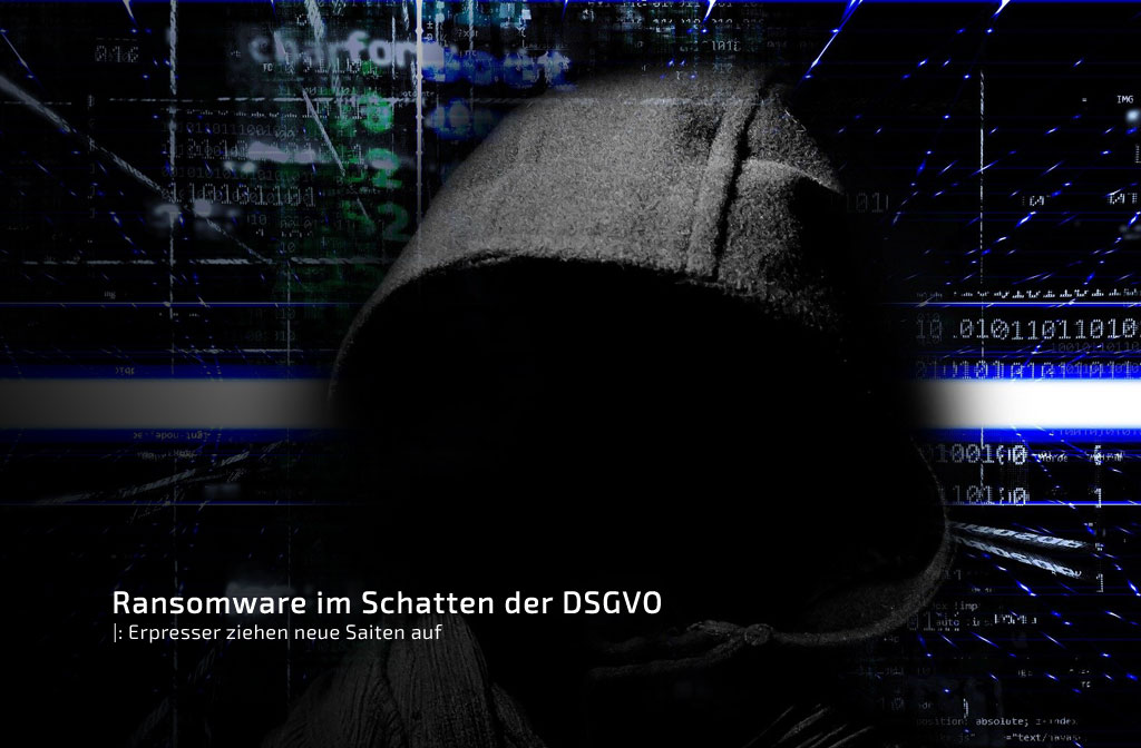 Ransomware im Schatten der DSGVO